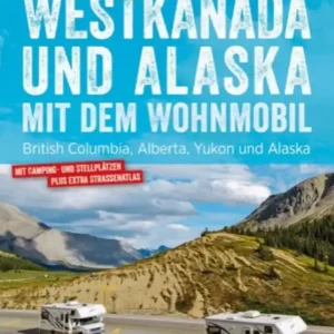 Sicher bezahlen | Bruckmann Westkanada Alaska mit dem Wohnmobil