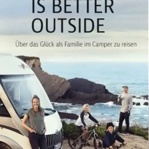 Our Life is Better Outside | Sofort kaufen